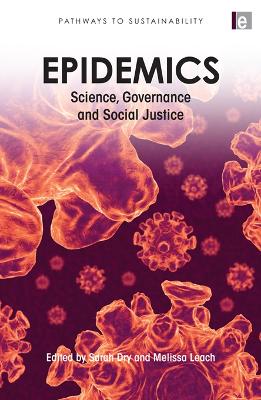 Epidemics: Science, Governance and Social Justice book