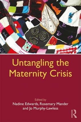 Untangling the Maternity Crisis book