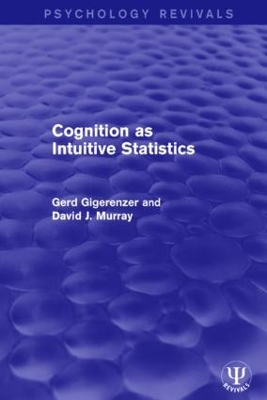 Cognition as Intuitive Statistics by Gerd Gigerenzer