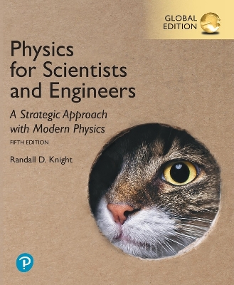 Physics for Scientists and Engineers: A Strategic Approach with Modern Physics, Global Edition book