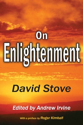 On Enlightenment by David Stove