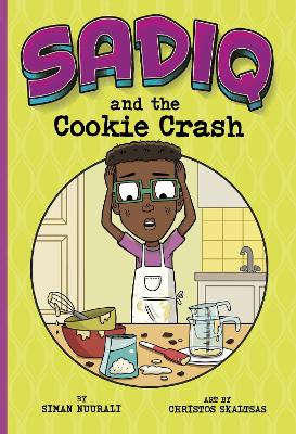 Sadiq and the Cookie Crash by Christos Skaltsas