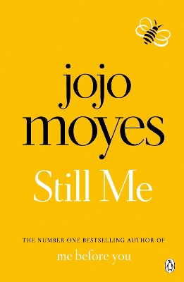 Still Me: Discover the love story that captured 21 million hearts by Jojo Moyes