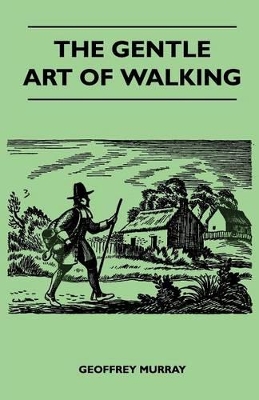 The Gentle Art of Walking book