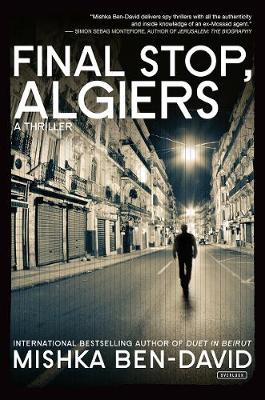 Final Stop, Algiers by Mishka Ben-David