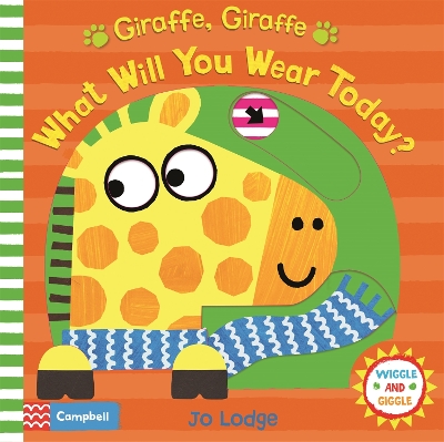 Giraffe, Giraffe What Will You Wear Today? book