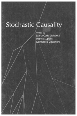 Stochastic Causality by Maria Carla Galavotti