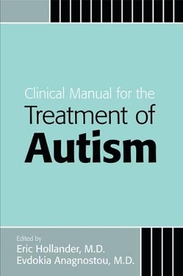 Clinical Manual for the Treatment of Autism book