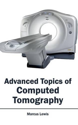 Advanced Topics of Computed Tomography book