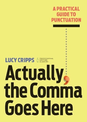 Actually, the Comma Goes Here book