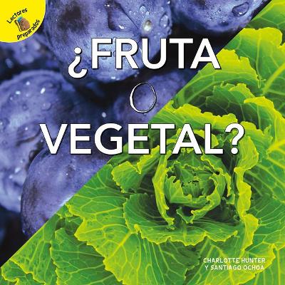 Fruta O Vegetal: Fruit or Vegetable? by Santiago Ochoa