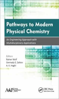 Pathways to Modern Physical Chemistry by Rainer Wolf