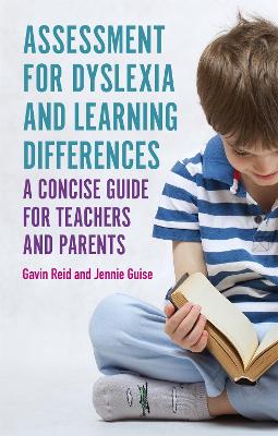 Assessment for Dyslexia and Learning Differences: A Concise Guide for Teachers and Parents book