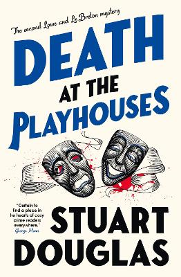 Lowe and Le Breton mysteries - Death at the Playhouses book