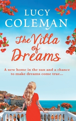 The Villa of Dreams: The perfect uplifting escapist read from bestseller Lucy Coleman book