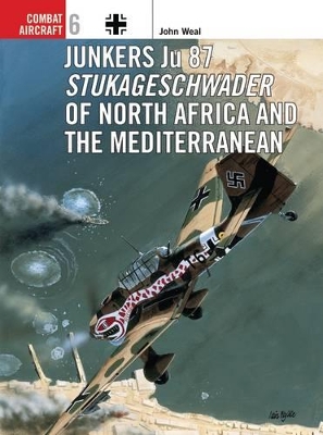 Junkers Ju 87 Stukageschwader of North Africa and the Mediterranean book