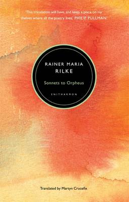 Sonnets to Orpheus by Rainer Rilke