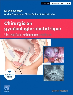 Chirurgie en gynécologie-obstétrique: Traité de référence pratique book