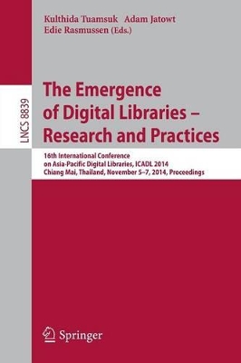 Emergence of Digital Libraries -- Research and Practices book