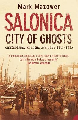 Salonica, City of Ghosts book