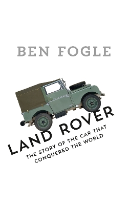 Land Rover by Ben Fogle