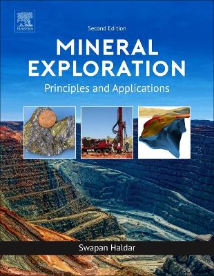 Mineral Exploration: Principles and Applications book