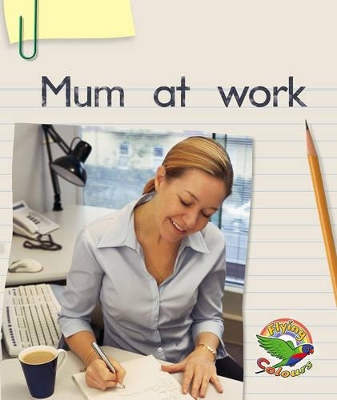 Mum at work book