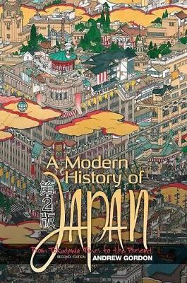 A Modern History of Japan by Andrew Gordon