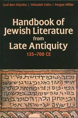 Handbook of Jewish Literature from Late Antiquity, 135-700 CE book