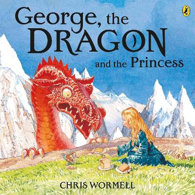 George, the Dragon and the Princess by Christopher Wormell