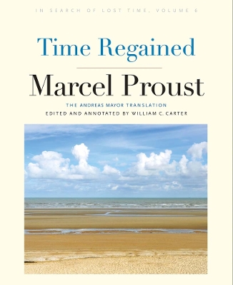 Time Regained: In Search of Lost Time, Volume 6 book