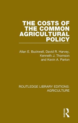 The Costs of the Common Agricultural Policy book