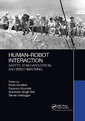 Human-Robot Interaction: Safety, Standardization, and Benchmarking book