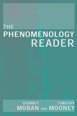 The Phenomenology Reader by Tim Mooney