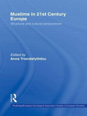 Muslims in 21st Century Europe by Anna Triandafyllidou