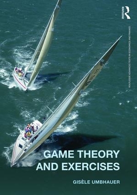 Game Theory and Exercises by Gisèle Umbhauer
