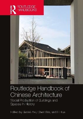 Routledge Handbook of Chinese Architecture book