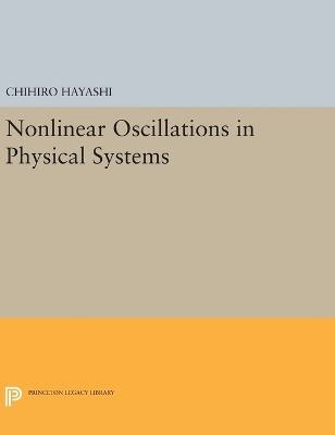 Nonlinear Oscillations in Physical Systems by Chihiro Hayashi