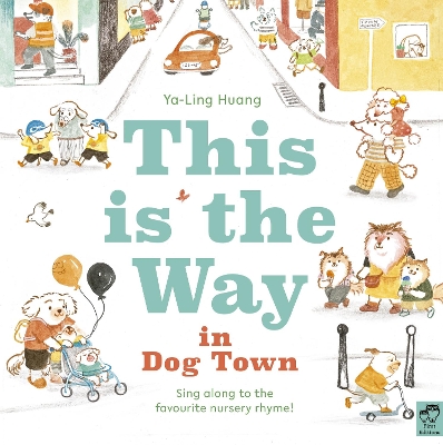 This is the Way in Dogtown by Ya-Ling Huang