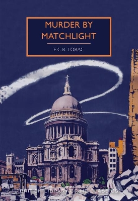 Murder by Matchlight by E. C. R. Lorac