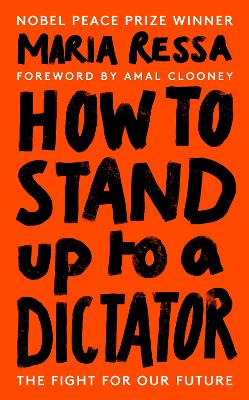 How to Stand Up to a Dictator: Radio 4 Book of the Week by Maria Ressa
