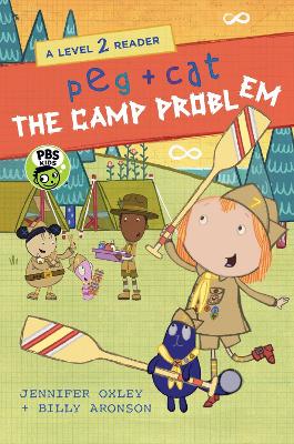 Peg + Cat: The Camp Problem: A Level 2 Reader book