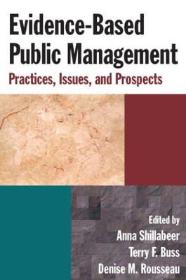 Evidence-Based Public Management by Anna Shillabeer