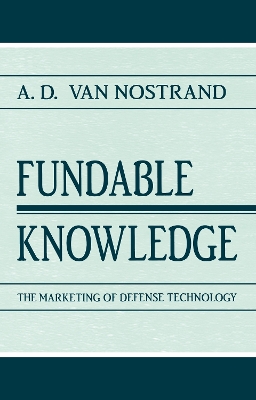 Fundable Knowledge by A.D. Van Nostrand