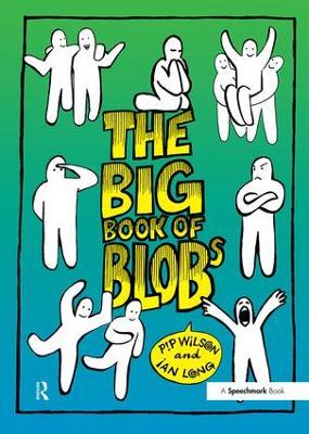 The Big Book of Blobs by Pip Wilson
