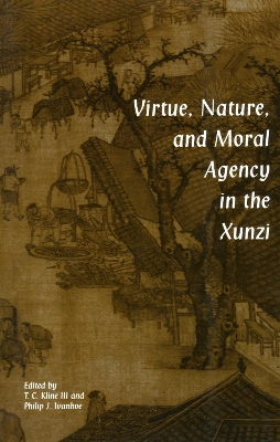 Virtue, Nature, and Moral Agency in the Xunzi book