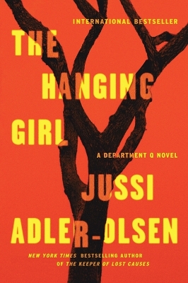 The The Hanging Girl: A Department Q Novel by Jussi Adler-Olsen