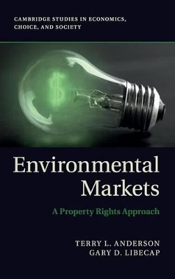 Environmental Markets by Terry L. Anderson