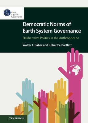 Democratic Norms of Earth System Governance by Walter F. Baber