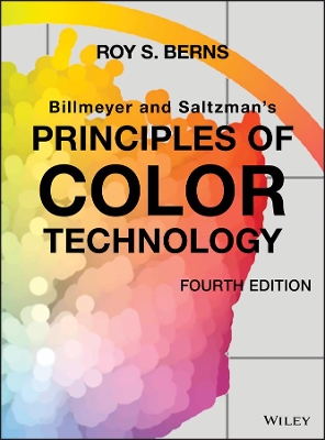 Billmeyer and Saltzman's Principles of Color Technology by Roy S. Berns